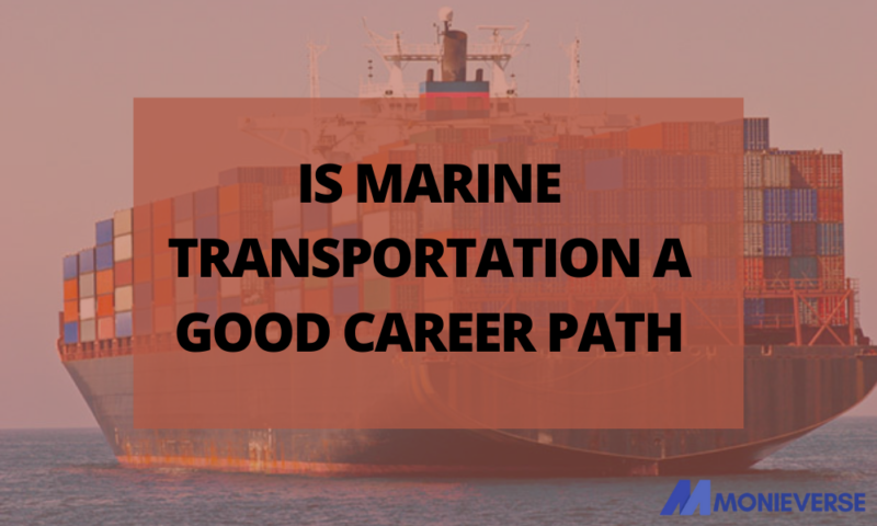 Is Marine Transportation A Good Career Path For Me To Pursue Monievest 6706